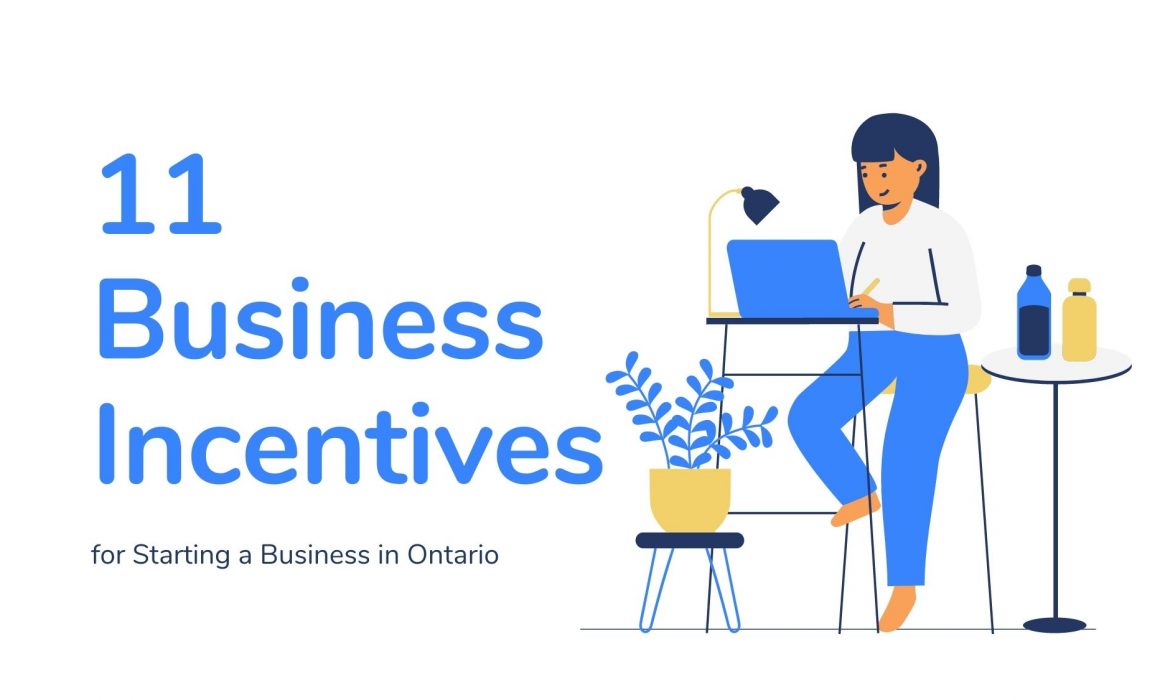 11 Business Incentives for Starting a Business in Ontario