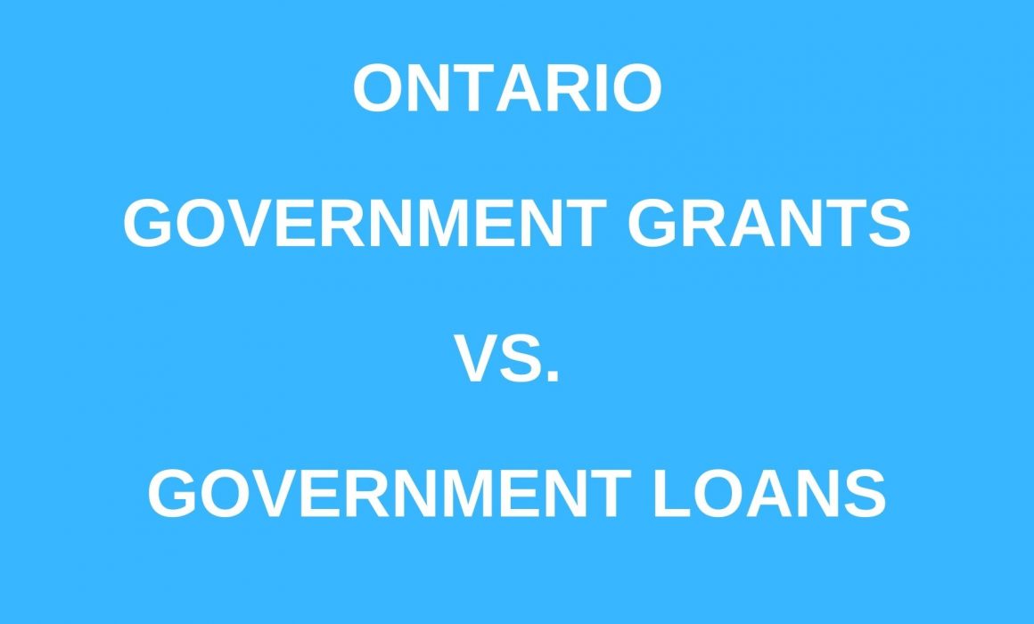 Government Grants vs Government Loans in Ontario