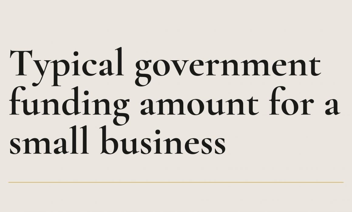 Typical government funding amounts